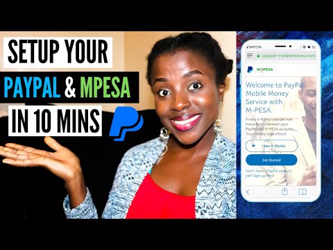 How to CREATE an ACCOUNT on PAYPAL, LINK PAYPAL to MPESA, TOP UP using MPESA & WITHDRAW to MPESA ONR