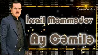 israil Memmedov - Ay Cemile Remix Her Kesin TikTokda Axtardigi Super Trend Mahni Yeni 2024 Official