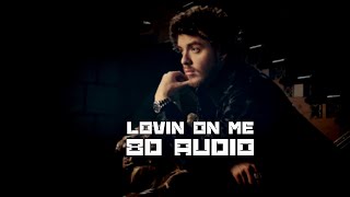 Jack Harlow - Lovin On Me | 8D Audio🎧 [Best Version]