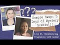 Mystery Sample Swap with Amina LIVE | 5 Days of Mystery Scents