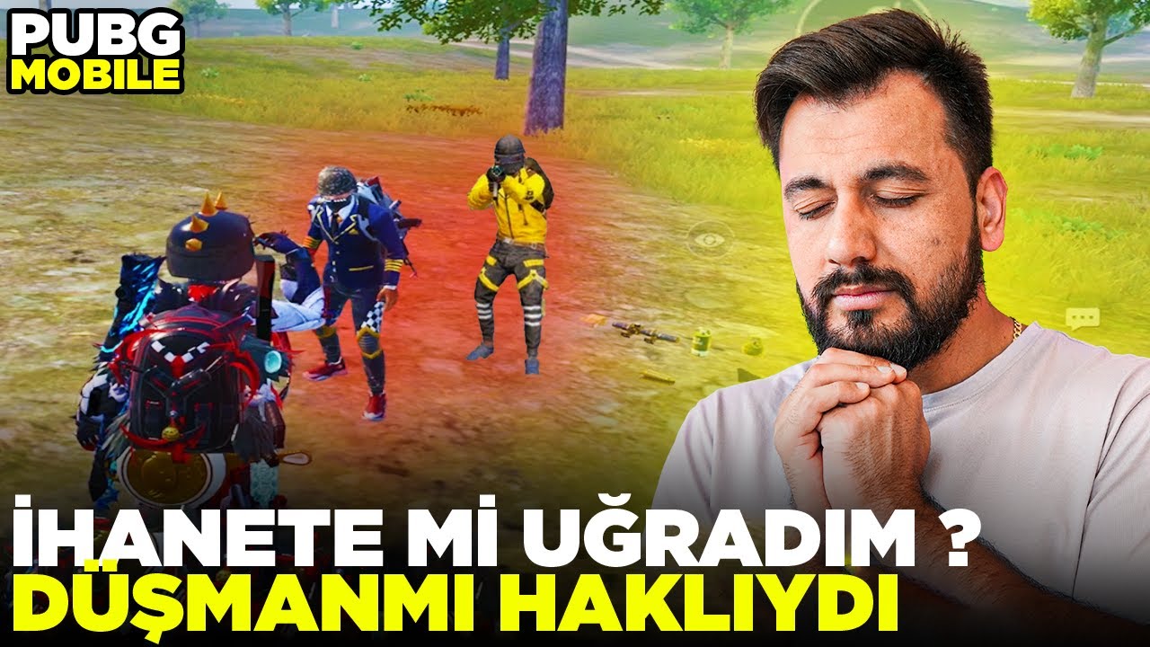 SİZCE İHANETE Mİ UĞRADIM ? YOKSA DÜŞMAN MI HAKLIYDI / Pubg Mobile