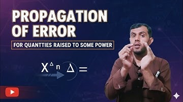 ​Uncertainty in Powers:A Simple Guide to Error Propagation#​Calculating Errors when Q= A^n#mominkhan