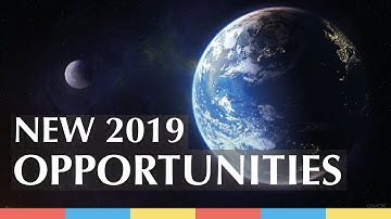 BE READY... New 2019 Opportunities!