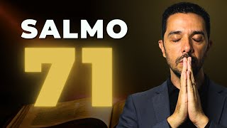 SALMO 71 - ORAÇÃO CONTRA TODO TIPO DE MAL