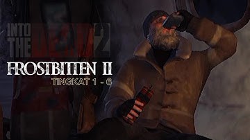 INTO THE DEAD 2 - FROSTBITTEN II - LEVEL 1 - 6 | ANDROID GAMEPLAY- GAME DOWNLOAD