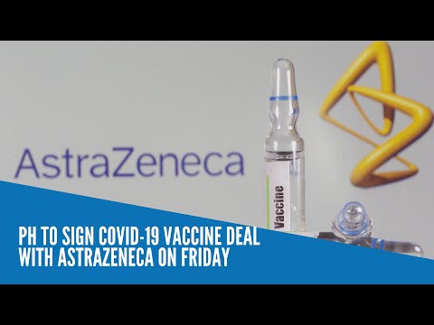 PH to sign COVID-19 vaccine deal with AstraZeneca on Friday