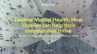 Positive Mental Health: How libraries can help their communities thrive