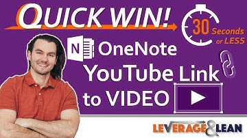 OneNote YouTube Link to Video [Quick Win!!!]