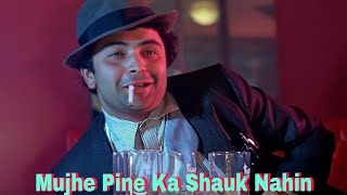 Mujhe Pine Ka Shauk Nahi (Love Song) HD - Coolie 1983 | Alka Yagnik, Shabbir Kumar