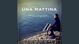 Una Mattina (Piano Arrangement)