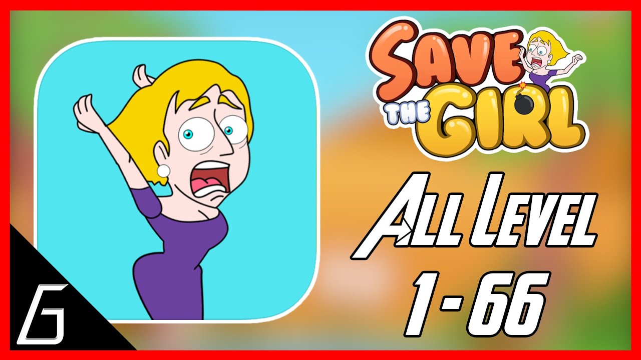 Save The Girl | Gameplay Solution | All Level (1-66) Walkthrough - Youtube