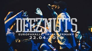 DEEZ NUTS LIVE FULL SET @ EUROPAHALLE TRIER, GERMANY - 22.04.2019 -A SUMMERBLAST SHOW-