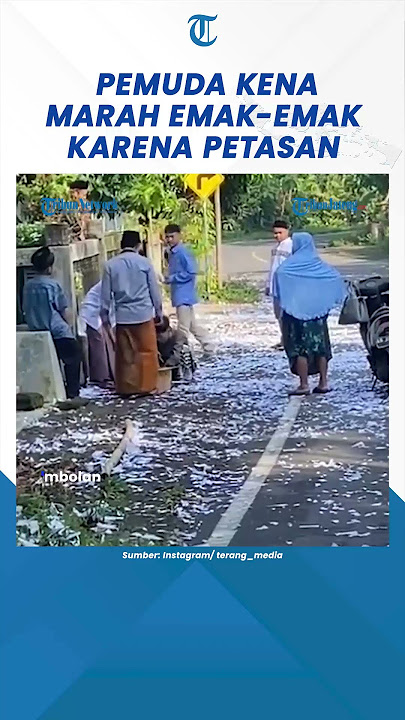 Kotor, Pemuda Kena Marah Emak-emak Karena Petasan #shorts