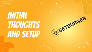 BetBurger Review (Initial Thoughts & Setup) screenshot 3
