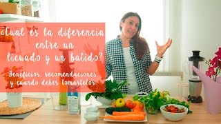 ¿CUAL ES LA DIFERENCIA ENTRE UN LICUADO Y UN BATIDO? Beneficios, recomendaciones y cuando tomarlos. What Is Licuado