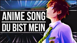 DU BIST MEIN - Your Name | OPFuture ft. Animetrix