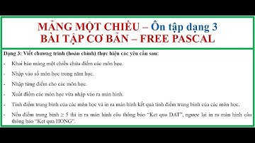 FreePascal - Mảng một chiều - Dạng 03: Nhập điểm từng môn học, tính ĐIỂM TRUNG BÌNH, XẾP LOẠI