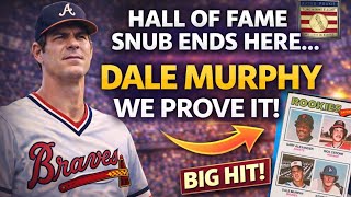 The Dale Murphy Hall of Fame Snub ENDS Here… We Prove It With Stats and a Huge Pull