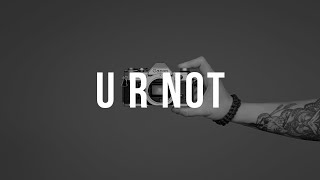 Trap Type Beat U R Not Rap Hip Hop Instrumental Music 2020