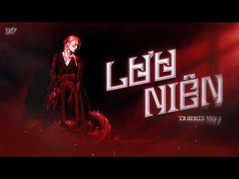 'LƯU NIÊN' Remix Ver 2 | Jack - J97 x TB「Remix Version by 1 9 6 7」/ Audio Lyrics Video