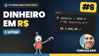 #6 - Como Formatar Dinheiro em R$ no Python (f-strings) - Curso de Python para Escritório