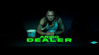 ARI50 - DEALER (OFFICIAL VIDEO)