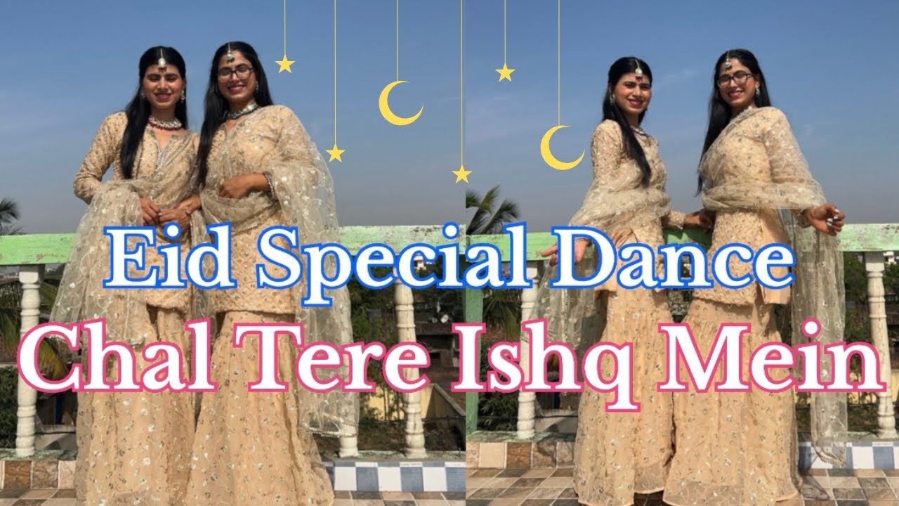 Chal Tere Ishq Mein Pad Jate Hai  Gadar 2  song  Eid Special Dance Cover  Full Video 