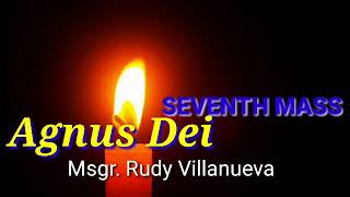 Video thumbnail of "Agnus Dei (7th Mass)                Msgr. Rudy Villanueva"