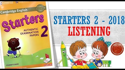 STARTERS 2 | 2018 | TEST 3 | LISTENING | CAMBRIDGE | ENGLISH WITH HAOHAO CHANNEL