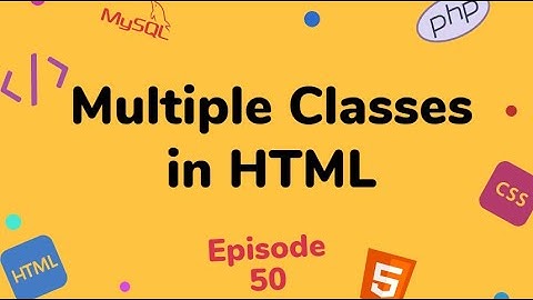 How to add and use Multiple classes on a single HTML element | How to use two or more classes in CSS