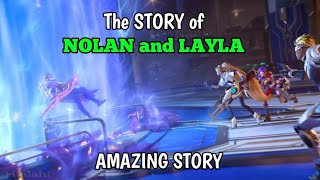 The STORY of NOLAN and LAYLA