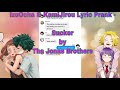 MHA Lyric Prank || IzuOcha & KamiJirou Lyric Prank || Sucker by The Jonas Brothers