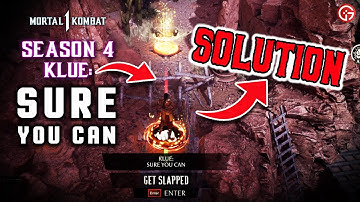 MK1 KLUE - SURE YOU CAN | Invasion Mode Season 4 SOLUTION