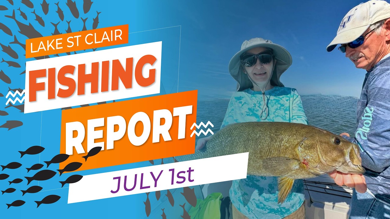 Lake St. Clair Fishing Report | July 1st