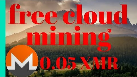 free monero cloud mining site 0.005 XMR signup bonus