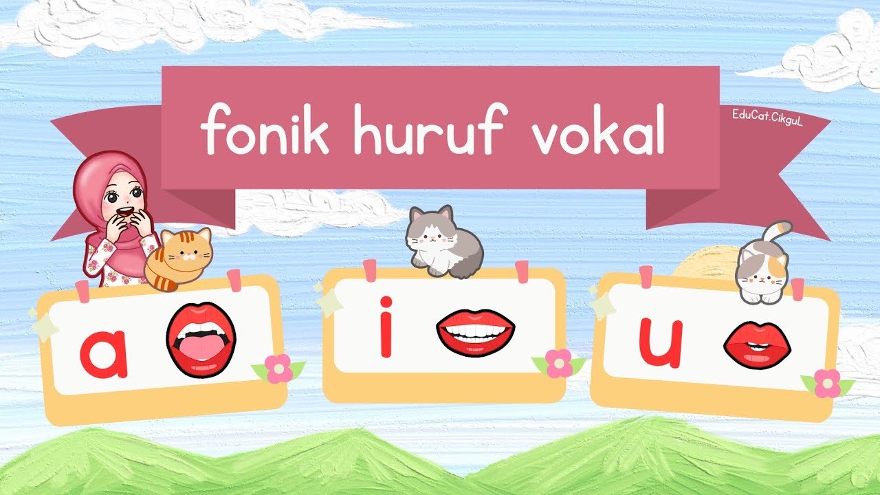 FONIK BM | Huruf Vokal a i u 