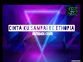 [CINTA KU SAMPAI KE ETHOPIA] instrumen cover