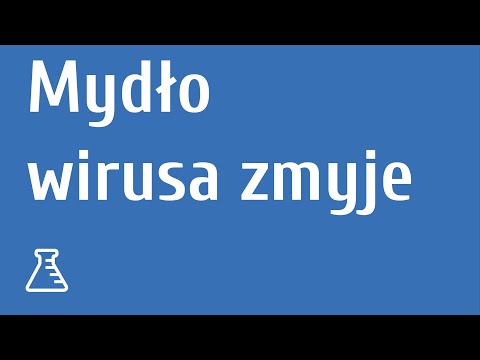 Wideo: Dlaczego Mydło Zwalcza Koronawirusa?