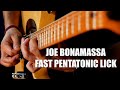 Joe bonamassa fast pentatonic lick lesson with tabs