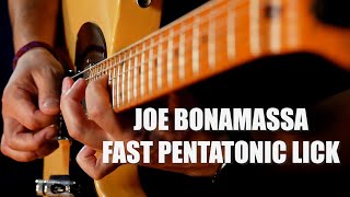 Joe Bonamassa Fast Pentatonic Lick Lesson With Tabs