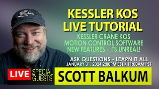 Learn Kessler kOS Motion Control Software Live - Full Tutorial - Unreal Features - Q&A As We Go!