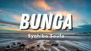 Syahiba Saufa - Bunga - Kini tinggal aku sendiri (Official Music Video Lyric)