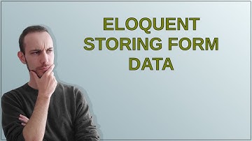 Eloquent storing form data