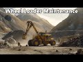 Wheel loader maintenance  keep your machine running strong  conequip parts