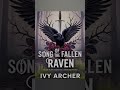 Song of the Fallen Raven Out Now!
