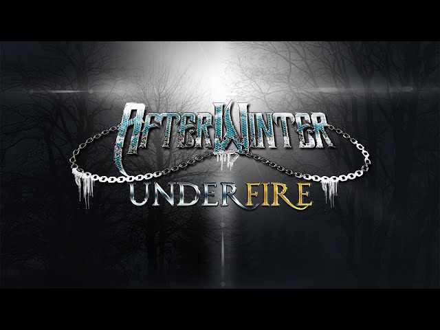 AfterWinter - Under Fire