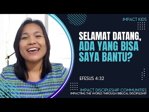 Selamat Datang, Ada Yang Bisa Saya Bantu? | Efesus 4:32 | Impact Kids - 23 Juli 2022