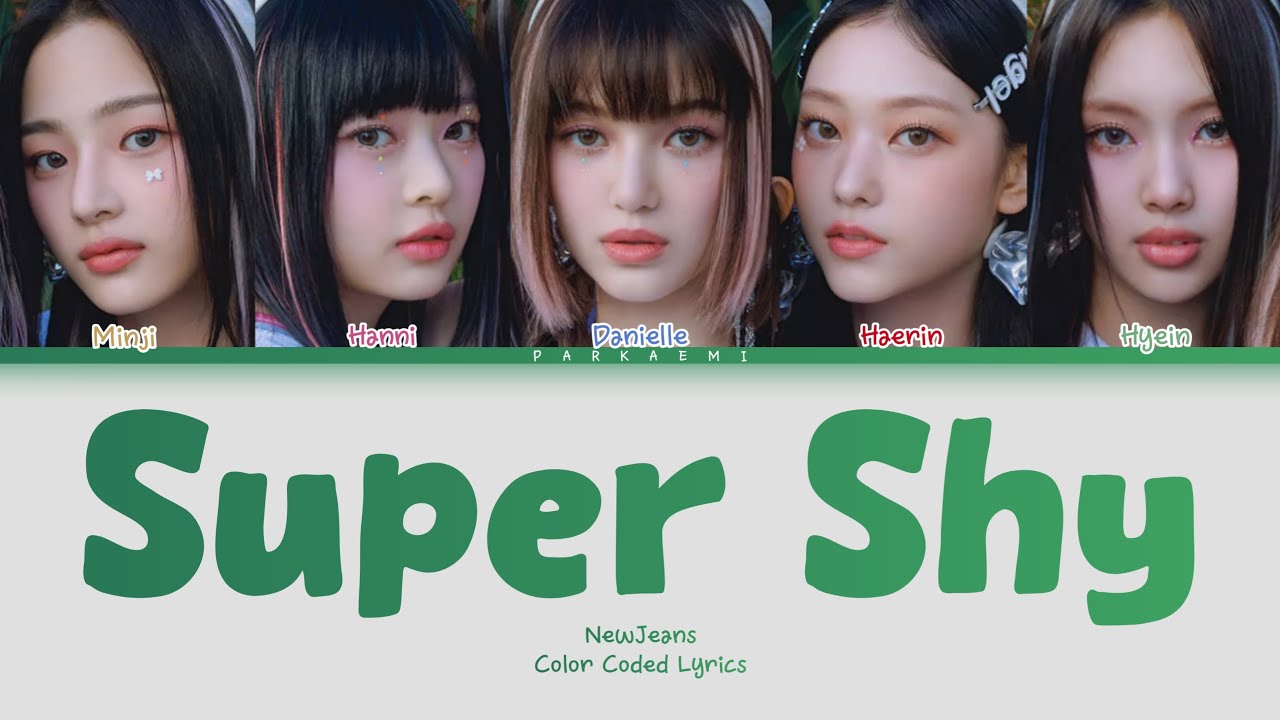 NewJeans - 'Super Shy' (Color Coded Lyrics Han/Rom/Vostfr