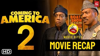 📽️🍿Coming To America 2 (2021) Movie Recap | Plot | Must See! Eddie Murphy Coming To America 2 🍿📽️