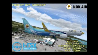 PHUKET -  BANGKOK NOK AIR AIRLINES P3D V3 PMDG 737-800 HEBREW COMMENTS HOME COCKPIT screenshot 4